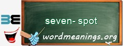 WordMeaning blackboard for seven-spot